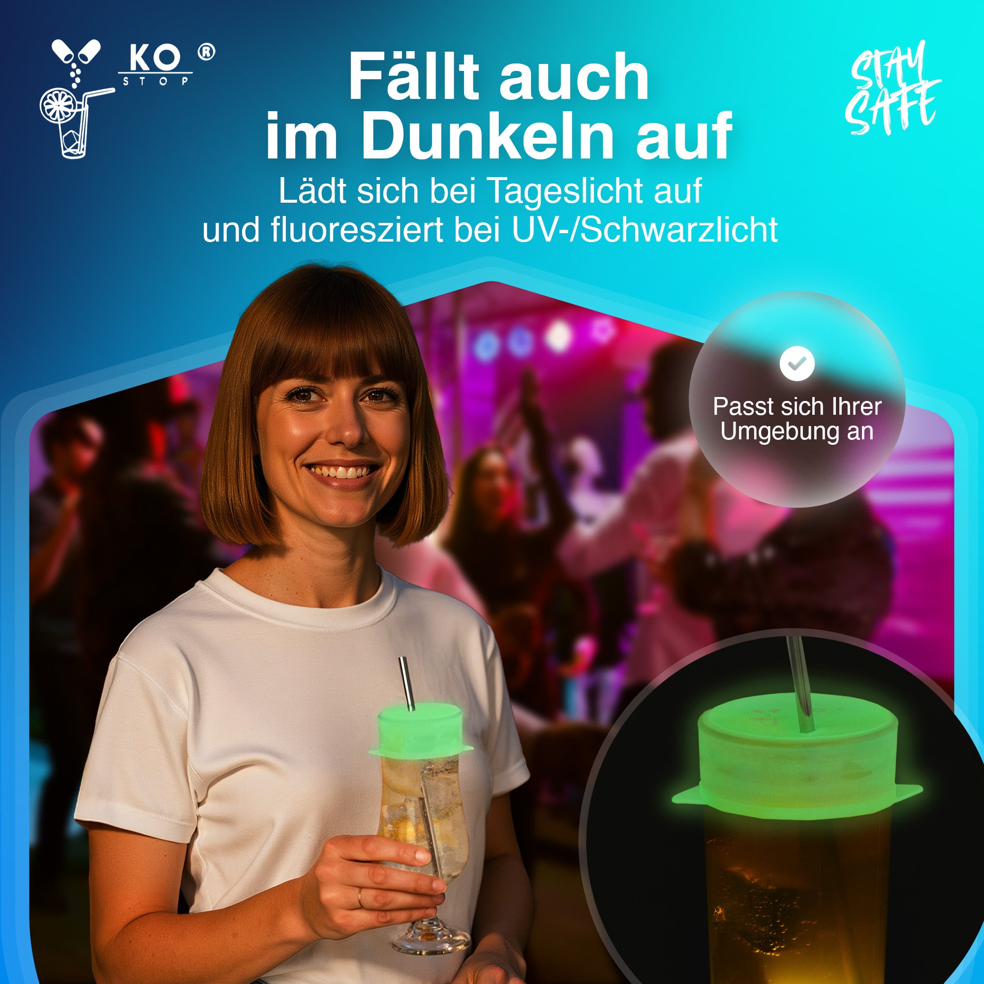 Leuchtender Ko Stop  Getränkeschutz – fluoreszierender Silikondeckel, lädt
sich im Tageslicht auf und schützt zuverlässig vor Ko Tropfen in Clubs und
Bars