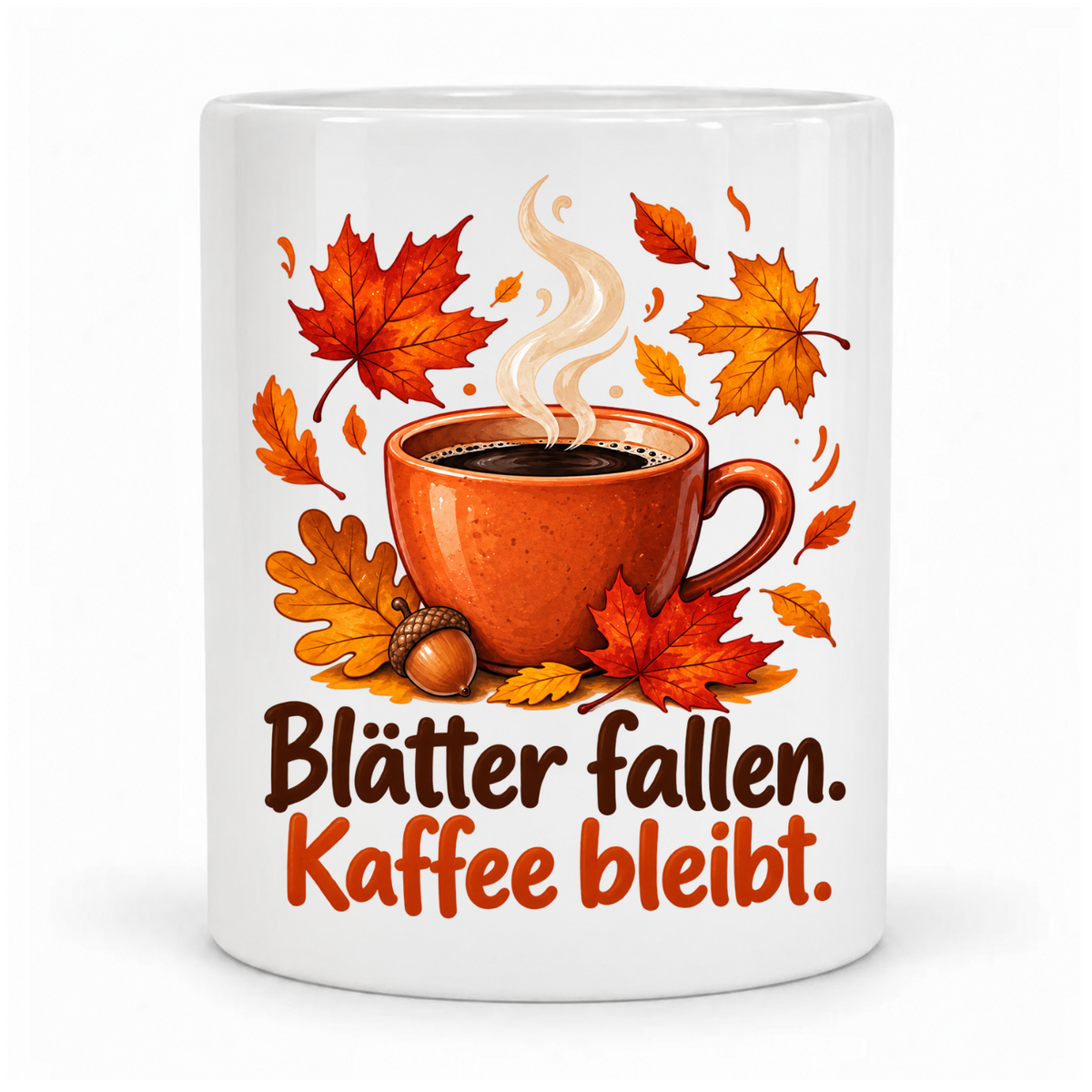 Weiße Herbst-Tasse „Blätter fallen. Kaffee bleibt.“ mit orangefarbener Kaffeetasse, Herbstlaub und Eichel – vor Kopf bedruckt, Griff dahinter.