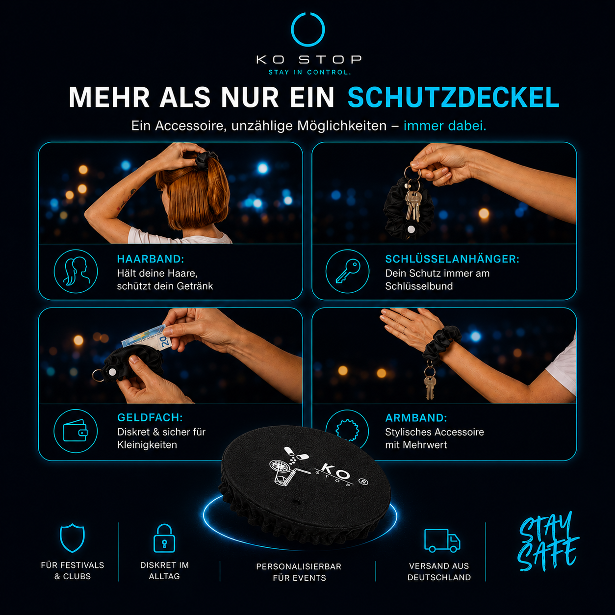 KO STOP 4in1 Getränkeschutz kombiniert Haarband, Schlüsselanhänger, Armband und Sicherheitsdeckel in einem Produkt.